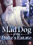 The Mad Dog of the Duke’s Estate