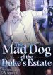 the-mad-dog-of-the-dukes-estate